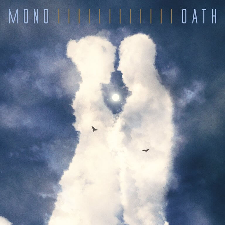MONO (Japan) – “OATH”